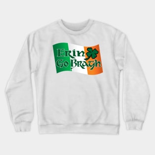 Erin Go Bragh Crewneck Sweatshirt